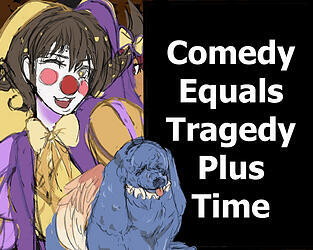 (2024) Comedy Equals Tragedy Plus Time